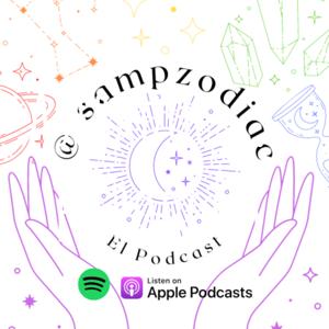 SampZodiac ... El Podcast