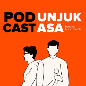 Podcast Unjuk Asa