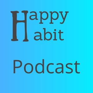 Happy Habit Podcast by Mathieu Norry