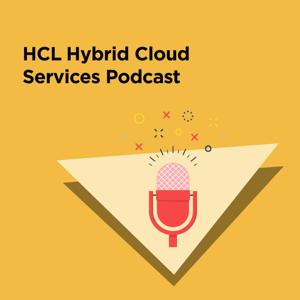 HCL Hybrid Cloud Podcast