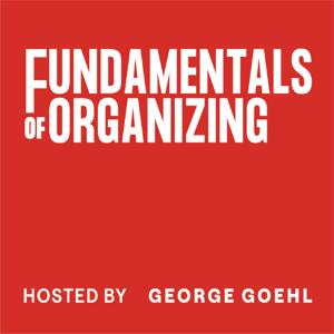 Fundamentals of Organizing by Fundamentals of Organizing |George Goehl