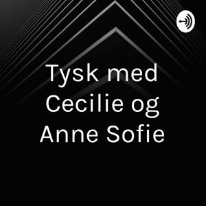 Tysk med Cecilie og Anne Sofie