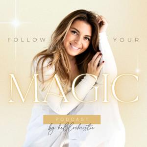 Follow Your Magic by Magic Academy