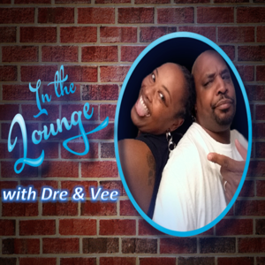 In The Lounge With Dre  Vee