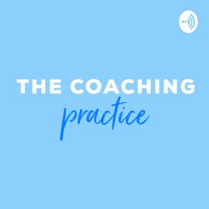 The Coaching Practice.