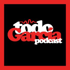 Todo García Podcast