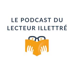 Le podcast du lecteur illettré – Islam, lecture, réflexions