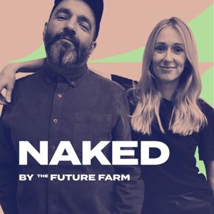 NAKED by The Future Farm