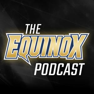 The Equinox Podcast