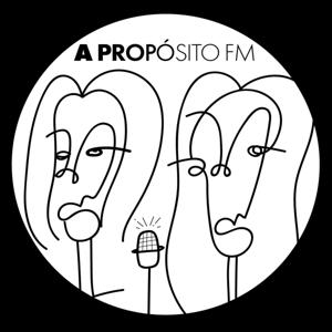 A propósito FM