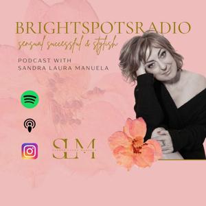 BRIGHTSPOTSRADIO with Sandra Laura Manuela