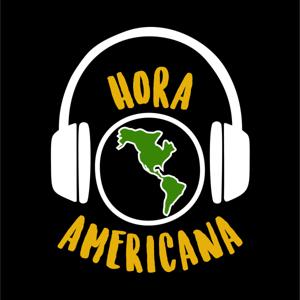 Hora Americana - Podcast de História das Américas by Hora Americana