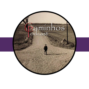 Caminhos Podcast