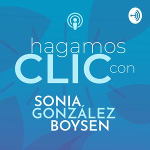 Hagamos CLIC con Sonia González Boysen