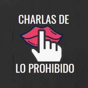 Charlas de lo prohibido