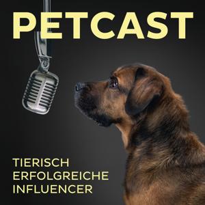 PETCAST – tierisch erfolgreiche Influencer