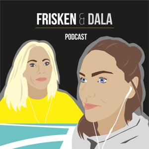 Frisken och Dala Podcast