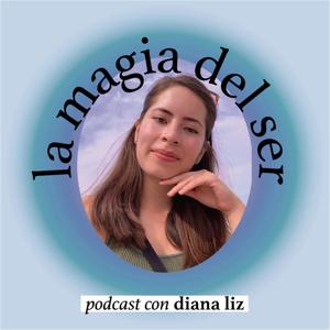 La Magia del Ser Podcast