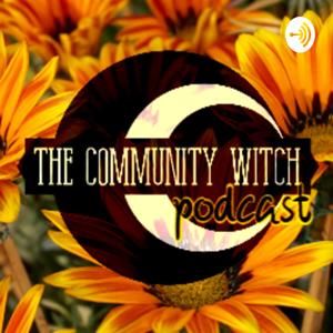 The Community Witch Podcast