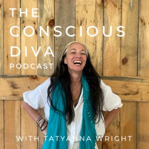 The Conscious Diva by Tatyanna Wright