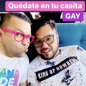 Quédate en tu casita GAY