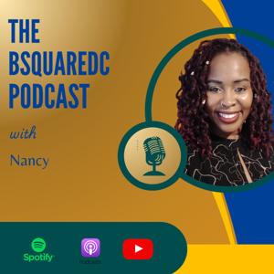 BsquaredC Podcast: Amplifying Inspirational Corporate Career Journeys of Black Women