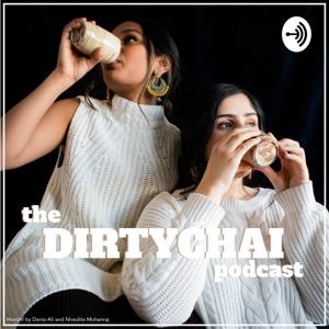 the DirtyChai podcast