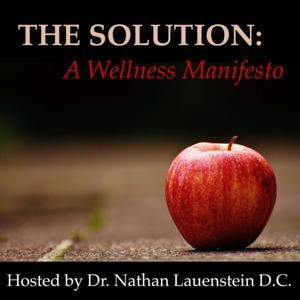 The Solution - A Wellness Manifesto