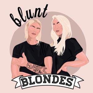 Blunt Blondes Podcast