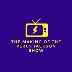 The Making of the Percy Jackson Show