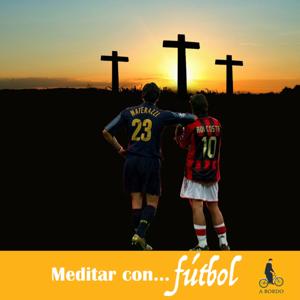 Meditar con... fútbol