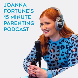 15-Minute Parenting. by Joanna Fortune