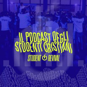 Il podcast di Student Revival