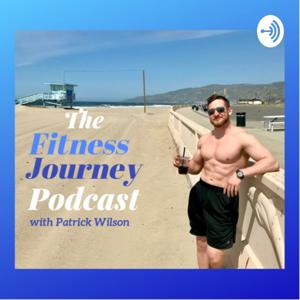 The Fitness Journey Podcast