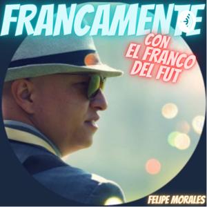 FRANCAMENTE CON EL FRANCO DEL FUT