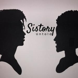 Sistory Untold