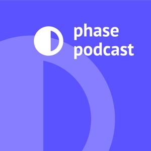 Phase Podcast