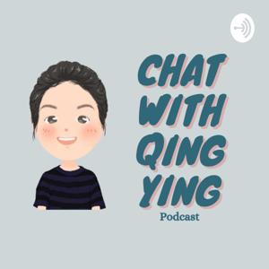 Chat With Qing Ying 和青颖聊聊天