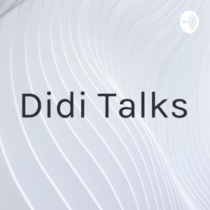 Didi Talks