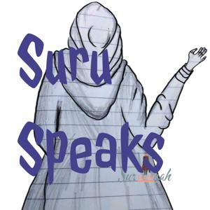 Suru Speaks