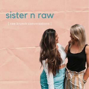 Sister n Raw Podcast