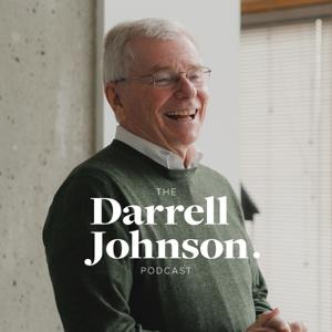 The Darrell Johnson Podcast by Darrell Johnson