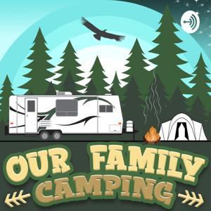 OUR FAMILY CAMPING by Buck Ballard