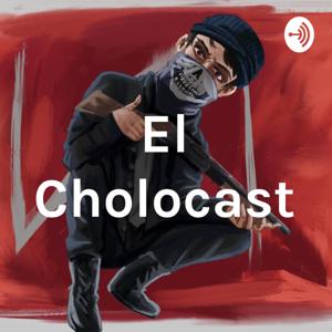 El Cholocast