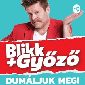 Blikk + Győző - Dumáljuk meg!