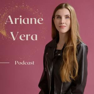 Ariane Vera Podcast