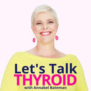 Let's Talk Thyroid