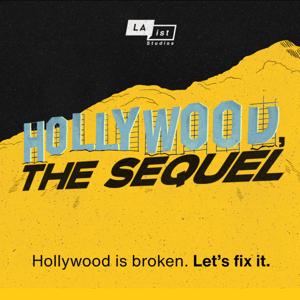 Hollywood, The Sequel by LAist Studios