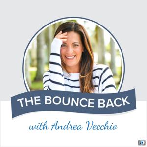 The Bounce Back with Andrea Vecchio by FCB Radio Network