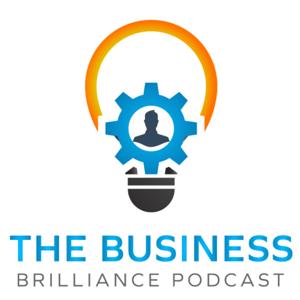The Business Brilliance Podcast